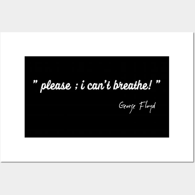 I can't breathe Wall Art by osaya